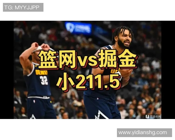 掘金与篮网比赛比分预测分析及胜负走势探讨
